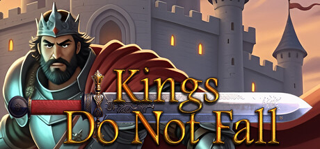 《国王永不倒下/Kings Do Not Fall》PC版Build.22857053
